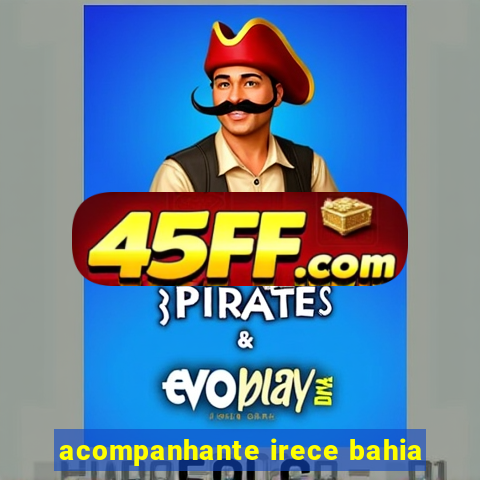 acompanhante irece bahia
